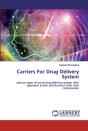 Carriers For Drug Delivery System - Preview