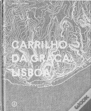 Carrilho da Graça: Lisboa