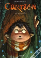 Carrion T.1- Le Secret De La Ville