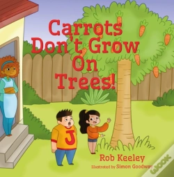 Capa do artigo Carrots Don'T Grow On Trees!