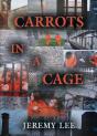 Carrots In A Cage - Preview