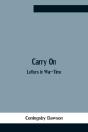 Carry On: Letters In War-Time - Preview