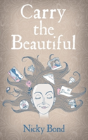 Carry The Beautiful - Preview