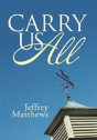 Carry Us All - Preview