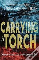 Carrying A Torch