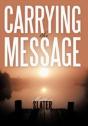 Carrying The Message - Preview