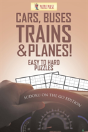 Cars, Buses, Trains & Planes! Easy To Hard Puzzles - Preview