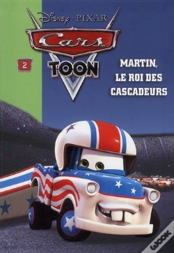 Capa do artigo Cars T.2 ; Martin, Le Roi Des Cascadeurs