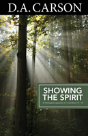 Carson Classics: Showing The Spirit - Preview
