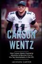 Carson Wentz - Preview