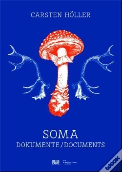 Capa do artigo Carsten Holler Soma Documents /Anglais/Allemand