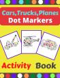 Cars,Trucks,Planes Dot Markers Activity Book - Preview