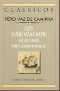 Carta de Pêro Vaz de Caminha a El-Rei D. Manuel Sobre o Achamento do Brasil - Preview