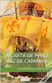 Capa do artigo Carta De Pero Vaz De Caminha - Ilustrada E Comentada