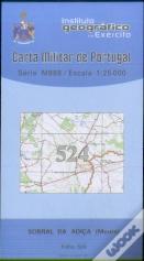 Carta Militar de Portugal (esc.1:25,000) nº 524 - SOBRAL DA ADIÇA