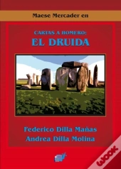 Cartas A Homero: El Druida  