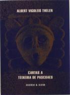 Cartas a Teixeira de Pascoaes
