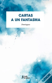 Capa do artigo Cartas A Un Fantasma