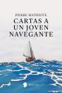 Cartas A Un Joven Navegante - Preview