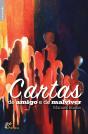Cartas de Amigo e de Malviver - Preview
