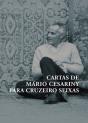 Cartas de Mário Cesariny para Cruzeiro Seixas - Preview