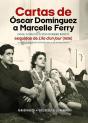 Cartas De Oscar Dom¡Nguez A Marcelle Ferry - Preview