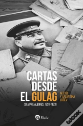 Cartas Desde El Gulag