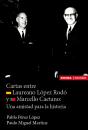 Cartas Entre Laureano Lopez Rodo Y Marcello Caetano - Preview