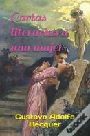 Cartas Literarias A Una Mujer