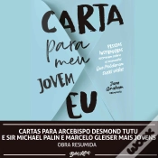 Capa do artigo Cartas Para Arcebispo Desmond Tutu E Sir Michael Palin E Marcelo Gleiser Mais Jovens