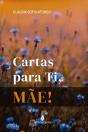 Cartas para Ti, Mãe! - Preview