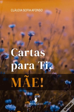Capa do artigo Cartas para Ti, Mãe!