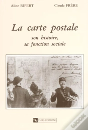 Capa do artigo Carte Postale ; Son Histoire Sa Fonction Sociale