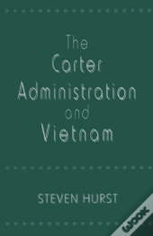 Carter Administration And Vietnam