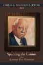 Carter G. Woodson Lecture 2013: Sparking - Preview