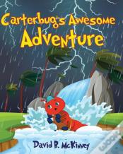 Carterbug'S Awesome Adventure