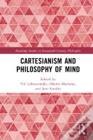 Cartesianism And Philosophy Of Mind