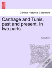 Capa do artigo Carthage And Tunis, Past And Present. In
