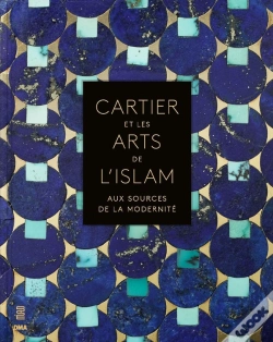 Capa do artigo Cartier Et Les Arts De L'Islam : Aux Sources De La Modernité