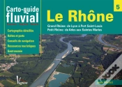 Capa do artigo Carto Guide Fluvial Le Rhone 13e Edt