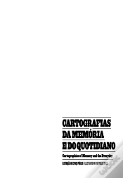 Capa do artigo Cartografias Da Memória E Do Quotidiano