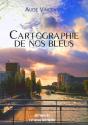 Cartographie De Nos Bleus - Preview