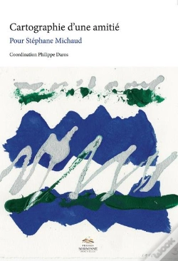 Capa do artigo Cartographie D'Une Amitié : Pour Stéphane Michaud