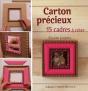 Carton Précieux ;15 Cadres À Créer - Preview