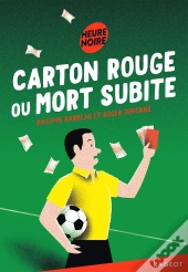 Carton Rouge Ou Mort Subite
