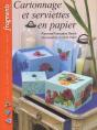 Cartonnage Et Serviettes En Papier - Preview