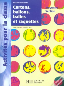 Capa do artigo Cartons, Ballons, Balles Et Raquettes ; Moyenne Section