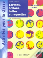 Cartons, Ballons, Balles Et Raquettes ; Moyenne Section