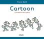 Cartoon ; L'Animation Sans Peine - Preview
