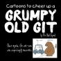 Cartoons To Cheer Up A Grumpy Old Git - Preview